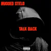 Rugged Stelo - Talk Back - Single